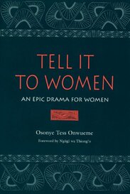 Tell It To Women: an epic drama